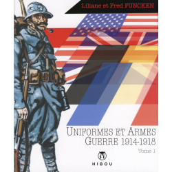 Uniformes et Armes : Guerre...