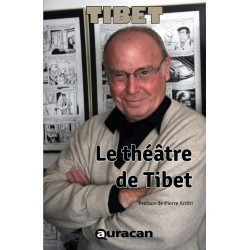 Tibet écrivain : Le théâtre...