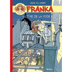 Franka - T9: Victime de la mode