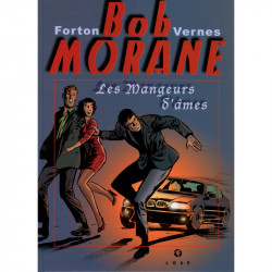 Bob Morane : Les mangeurs...