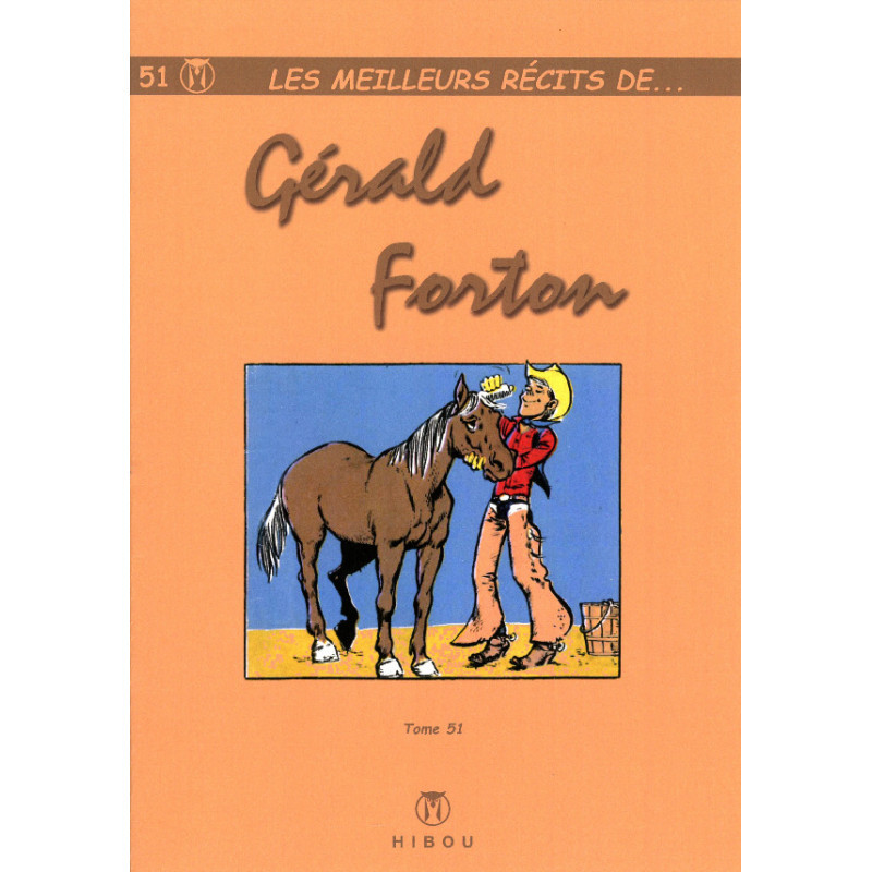 Les meilleurs récits de - tome 51 : Forton