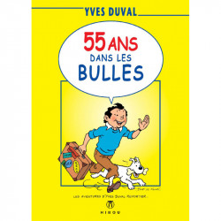 55 ans dans les bulles, par Duval