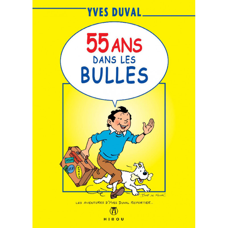 55 ans dans les bulles, par Duval