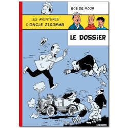 Les inédits de Bob De Moor - Oncle Zigomar : le dossier