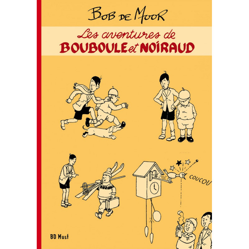 Les aventures de Bouboule et Noiraud, par De Moor