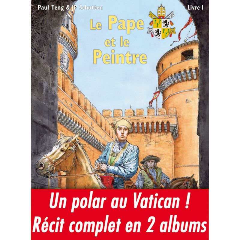 Le Pâpe et Le Peintre - pack 2 albums, par Teng et Schutten