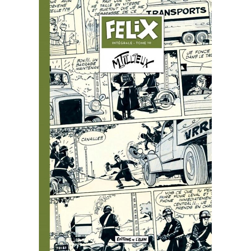 Intérgrale Félix - T10, par Maurice Tillieux (Editions de l'Elan) Intérgrale Félix - T10, par Maurice Tillieux (Editions de l'Elan)