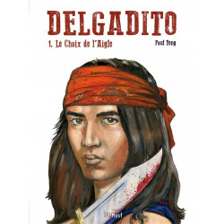 Degadito - T1: Le choix de l'aigle, par Paul Teng