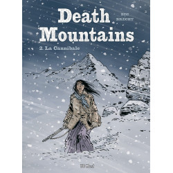 Death Mountains - T2: La Cannibale, par Daniel Brecht et Christophe Bec