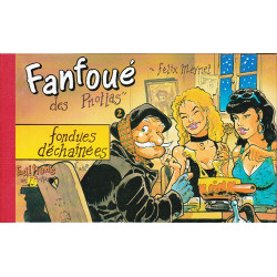 Fanfoué - T2: Fondues...